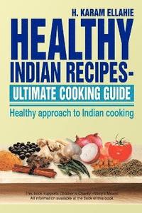 bokomslag Healthy Indian Recipes- Ultimate Cooking Guide