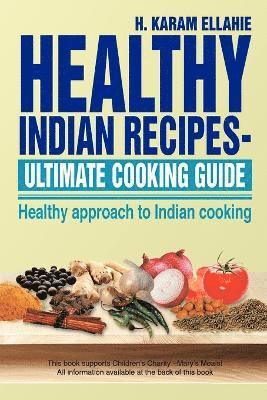 bokomslag Healthy Indian Recipes- Ultimate Cooking Guide