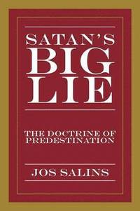 bokomslag Satan's Big Lie