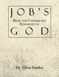 bokomslag Job's Belief and Faithfulness Rewarded by God
