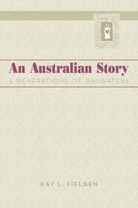 bokomslag An Australian Story