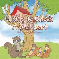 bokomslag 4 Keys to Unlock A Sad Heart