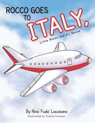 Rina 'Fuda' Loccisano - (5) Rocco Goes to Italy, Little Rocco and His Nonna, Häftad