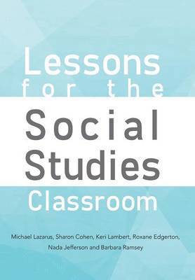 Lessons for the Social Studies Classroom 1