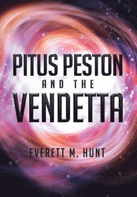 Pitus Peston and the Vendetta 1