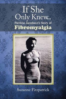 Suzanne Fitzpatrick - If She Only Knew . . ., Häftad
