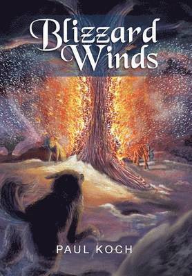 Paul Koch - Blizzard Winds, Inbunden