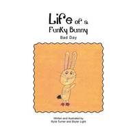 bokomslag Life Of A Funky Bunny