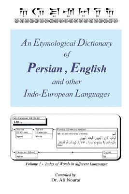 bokomslag An Etymological Dictionary of Persian, English and Other Indo-European Languages Vol 1