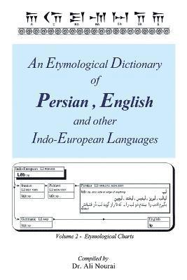 An Etymological Dictionary of Persian, English and Other Indo-European Languages Vol 2 1