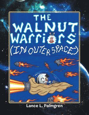 Walnut Warriors (R) (in Outer Space) 1