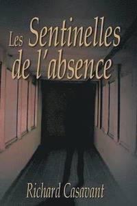 bokomslag Les Sentinelles de L'Absence