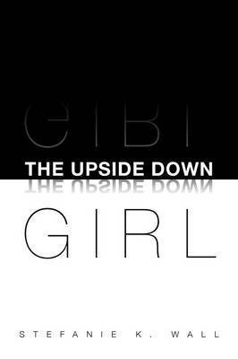 The Upside Down Girl 1