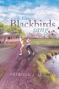 bokomslag And the Blackbirds Sang