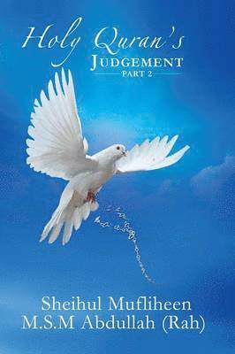 Holy Quran's Judgement - Part 2 1