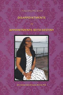 Challenging Your Disappointments 1