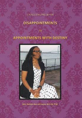 Challenging Your Disappointments 1