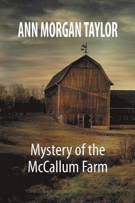 Mystery of the McCallum Farm 1