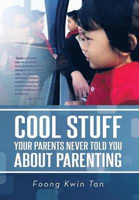 Cool Stuff Your Parents Never Told You about Parenting 1