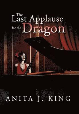 Last Applause for the Dragon