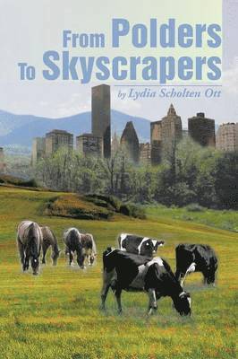 From Polders to Skyscrapers 1