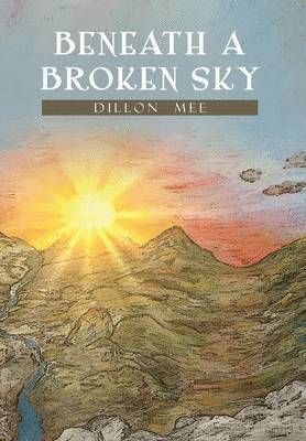 Beneath a Broken Sky 1