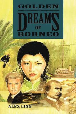 bokomslag Golden Dreams of Borneo