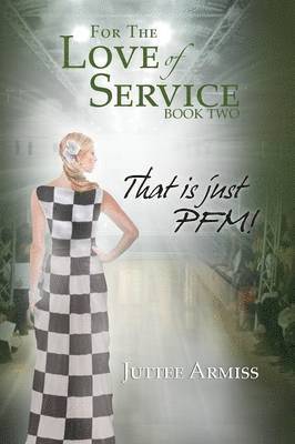 For the Love of Service Book 2 1
