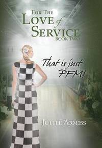 bokomslag For the Love of Service Book 2