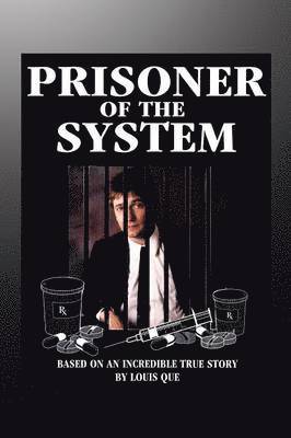 Prisoner of the System 1