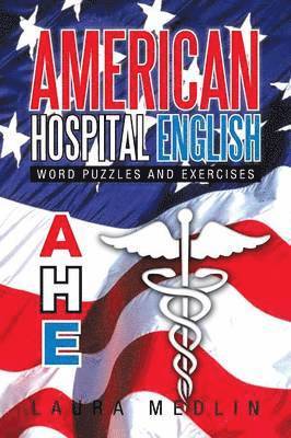 Laura Medlin - American Hospital English, Häftad