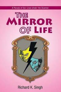 bokomslag The Mirror of Life