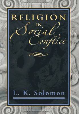 Religion in Social Conflict 1