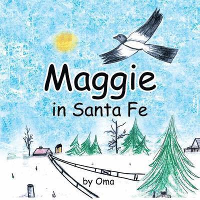 Oma - Maggie in Santa Fe, Häftad