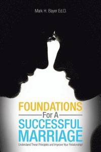 bokomslag Foundations for a Successful Marriage