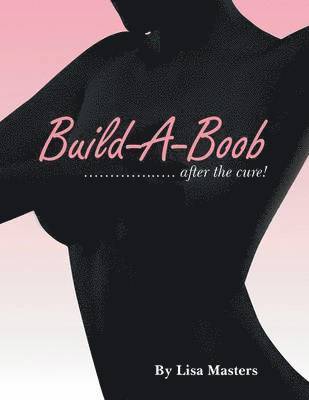 Build-A-Boob 1