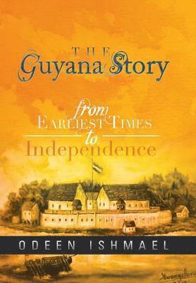 The Guyana Story 1