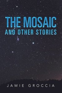 bokomslag The Mosaic