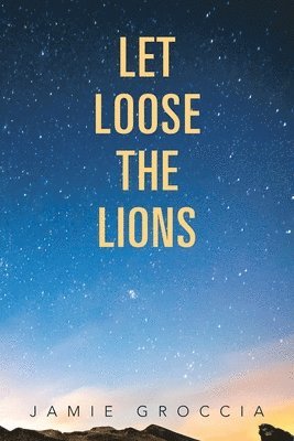 Let Loose the Lions 1