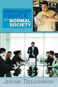 bokomslag Ordinary People in a Normal Society