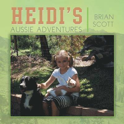 Heidi's Aussie Adventures 1