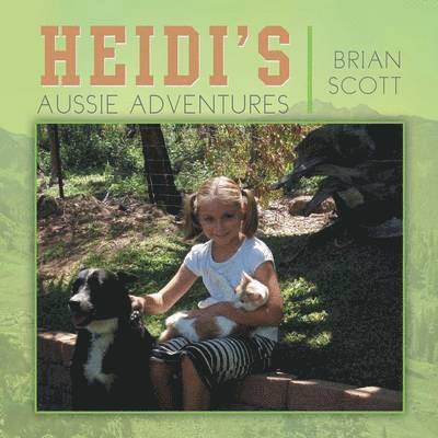 Brian Scott - Heidi's Aussie Adventures, Häftad