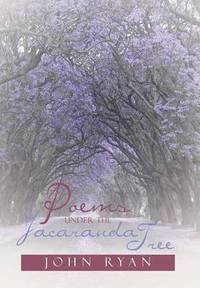 bokomslag Poems Under the Jacaranda Tree