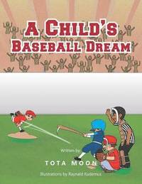 bokomslag A Child's Baseball Dream