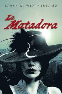 bokomslag La Matadora