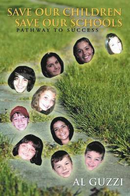 Al Guzzi - Save Our Children, Save Our School, Häftad