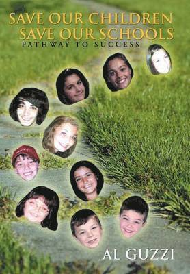 Al Guzzi - Save Our Children, Save Our School, Inbunden