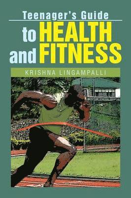 bokomslag Teenager's Guide to Health and Fitness