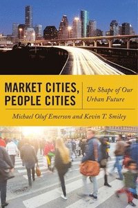 bokomslag Market Cities, People Cities