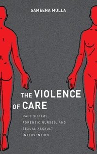 bokomslag The Violence of Care